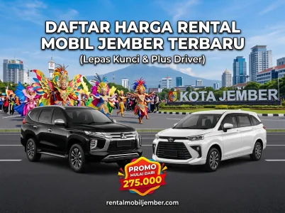 Daftar Harga Rental Mobil Jember Terbaru (Lepas Kunci & Plus Driver)