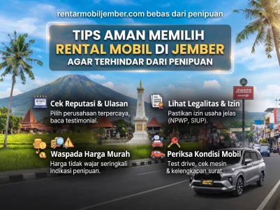 Tips Aman Memilih Rental Mobil di Jember Agar Terhindar dari Penipuan